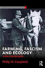 Farming, Fascism and Ecology