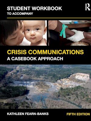 Student Workbook to Accompany Crisis Communications