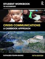 Student Workbook to Accompany Crisis Communications