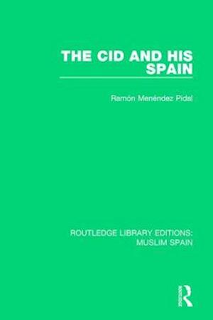 The Cid and His Spain