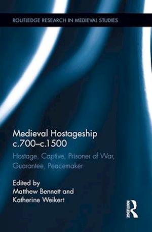 Medieval Hostageship c.700-c.1500