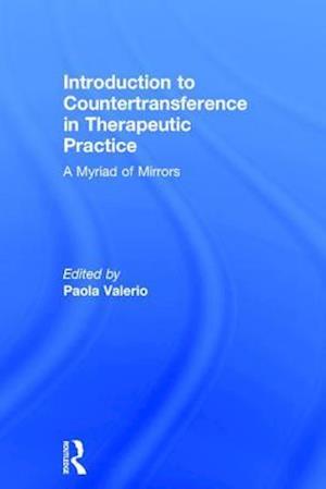 Introduction to Countertransference in Therapeutic Practice