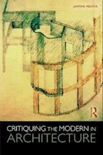 Critiquing the Modern in Architecture