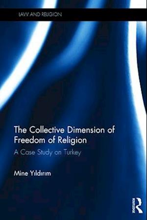 The Collective Dimension of Freedom of Religion