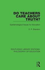 Do Teachers Care About Truth?