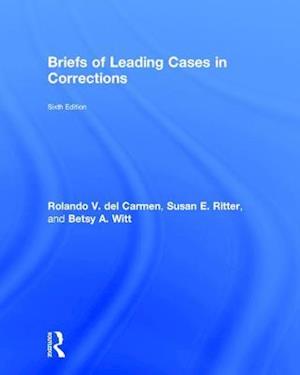 Briefs of Leading Cases in Corrections