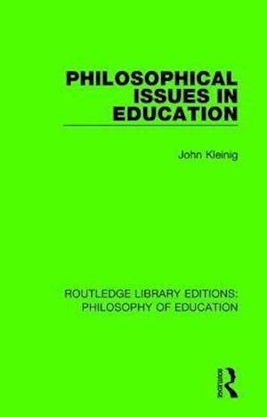 Philosophical Issues in Education