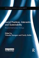 Social Practices, Intervention and Sustainability