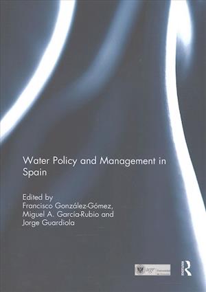 Water Policy and Management in Spain