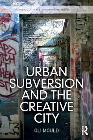 Urban Subversion and the Creative City