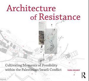 Architecture of Resistance