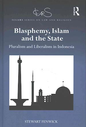 Blasphemy, Islam and the State