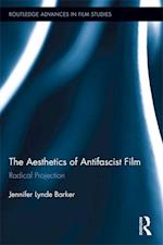 The Aesthetics of Antifascist Film