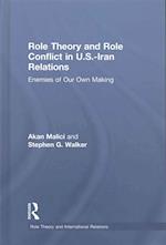Role Theory and Role Conflict in U.S.-Iran Relations