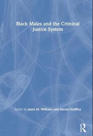 Black Males and the Criminal Justice System