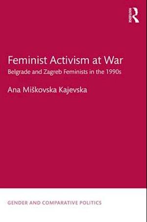 Feminist Activism at War