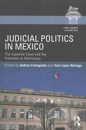 Judicial Politics in Mexico