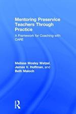 Mentoring Preservice Teachers Through Practice