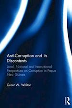 Anti-Corruption and its Discontents