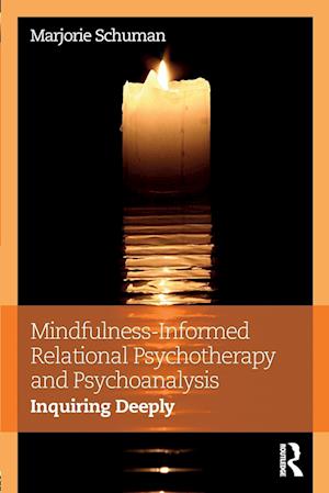 Mindfulness-Informed Relational Psychotherapy and Psychoanalysis