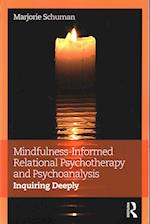 Mindfulness-Informed Relational Psychotherapy and Psychoanalysis