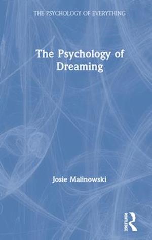 The Psychology of Dreaming