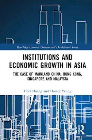 Institutions and Economic Growth in Asia