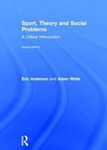 Sport, Theory and Social Problems