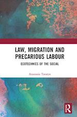 Law, Migration and Precarious Labour