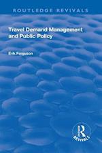 Travel Demand Management and Public Policy