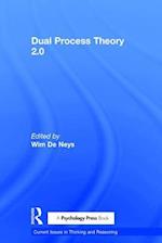 Dual Process Theory 2.0