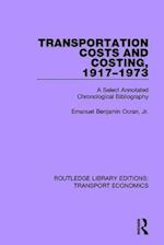 Transportation Costs and Costing, 1917-1973