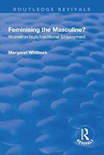 Feminising the Masculine?: Women in Non-traditional Employment