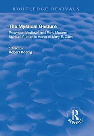 The Mystical Gesture