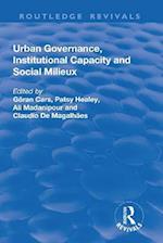 Urban Governance, Institutional Capacity and Social Milieux