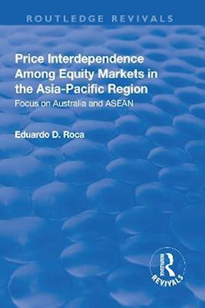 Price Interdependence Among Equity Markets in the Asia-Pacific Region