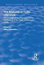 The Anatomy of Tudor Literature: Proceedings of the First International Conference of the Tudor Symposium (1998)