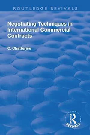 Negotiating Techniques in International Commercial Contracts