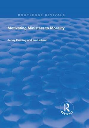Motivating Ministers to Morality