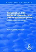Globalisation, FDI, Regional Integration and Sustainable Development