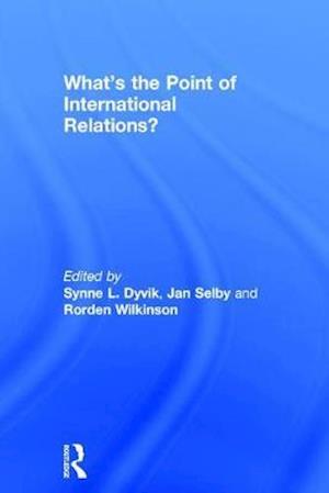 What's the Point of International Relations?