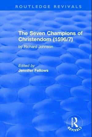 The Seven Champions of Christendom (1596/7): The Seven Champions of Christendom