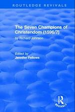 The Seven Champions of Christendom (1596/7): The Seven Champions of Christendom