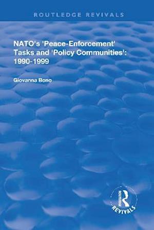 NATO's Peace Enforcement Tasks and Policy Communities