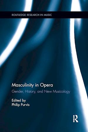 Masculinity in Opera