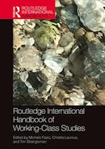 Routledge International Handbook of Working-Class Studies