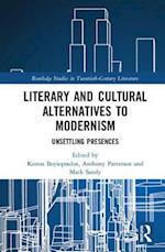 Literary and Cultural Alternatives to Modernism