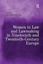 Women in Law and Lawmaking in Nineteenth and Twentieth-Century Europe