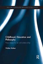 Childhood, Education and Philosophy
