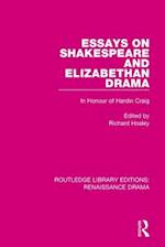 Essays on Shakespeare and Elizabethan Drama